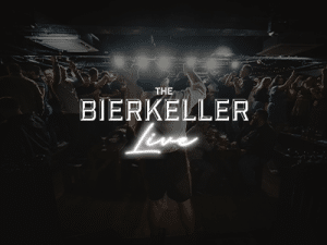 The Bierkeller Live