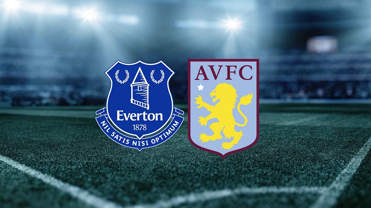 Everton VS Aston Villa
